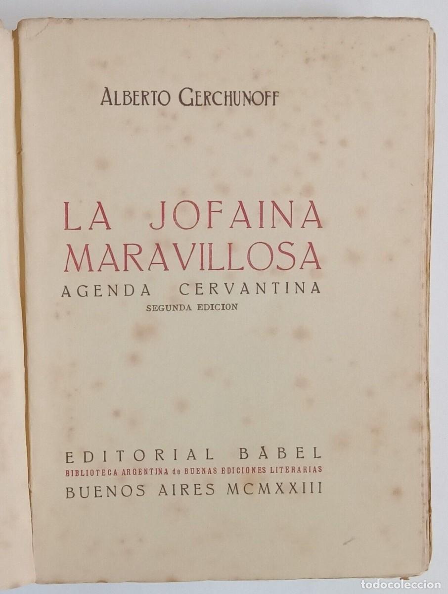 Libros de segunda mano: Gerchunoff, Alberto - La Jofaina Maravillosa - (1923) - SIGNED - Foto 3