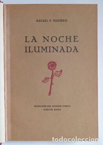 Libros de segunda mano: Squirru, Rafael - La Noche Iluminada - Mabel Rubli - 1&deg; Edici&oacute;n - 1957 - SIGNED - Foto 1