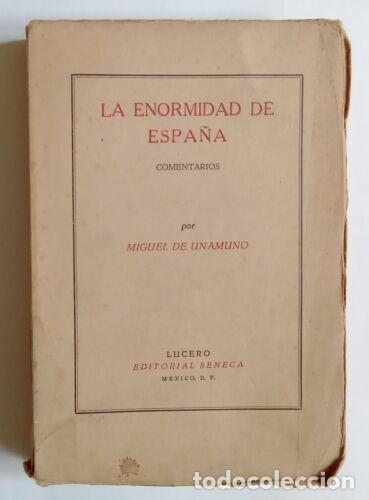 Libros de segunda mano: De Unamuno, Miguel - La Enormidad de Espa&ntilde;a - (1945) - Foto 1