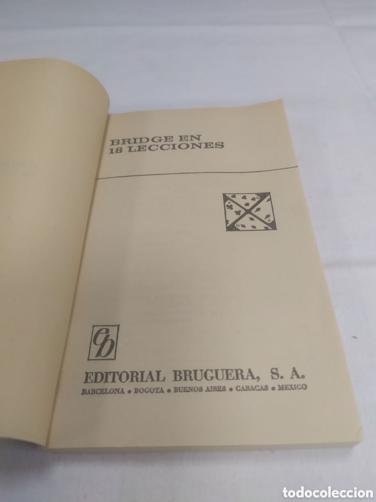 Libros de segunda mano: Bridge en 18 lecciones. Editorial Bruguera, 1975 KKB - Foto 3