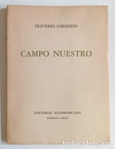 Libros de segunda mano: Girondo, Oliverio - Campo Nuestro - Primera Edici&oacute;n - (1946) - Foto 1