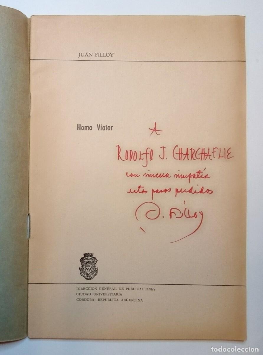 Libros de segunda mano: Filloy, Juan - Homo Viator - (1966) - SIGNED - Foto 2
