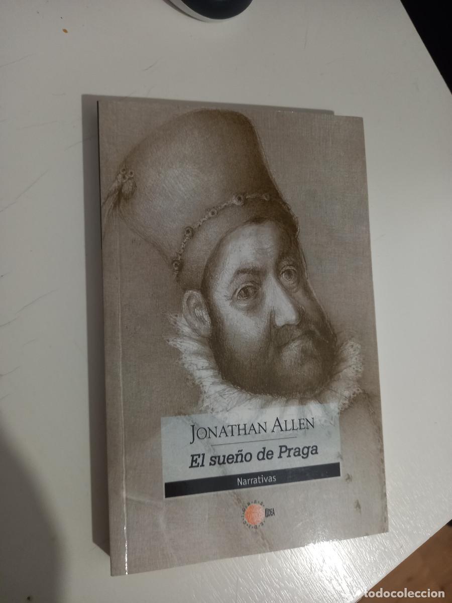 Libros de segunda mano: EL SUE&Ntilde;O DE PRAGA ALLEN, JONATHAN , - Foto 1