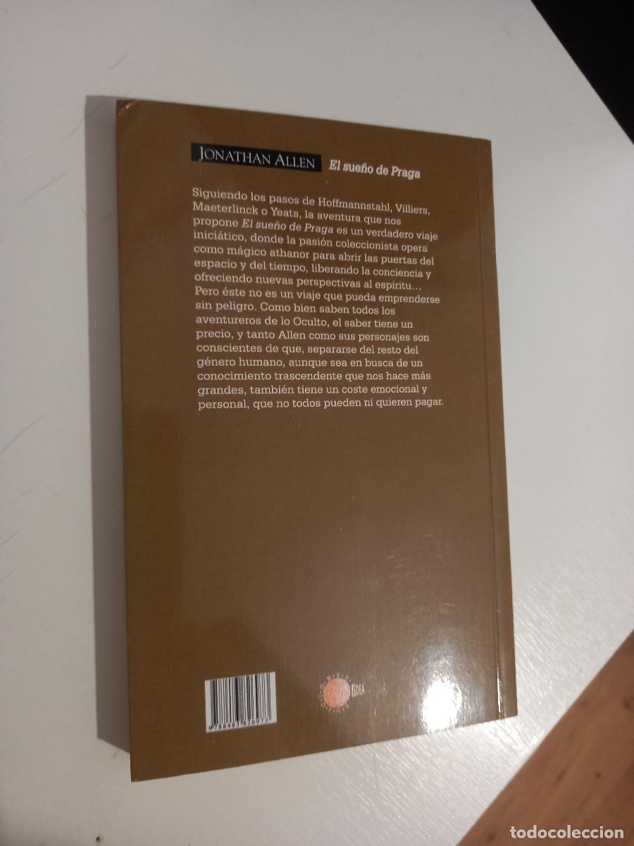 Libros de segunda mano: EL SUE&Ntilde;O DE PRAGA ALLEN, JONATHAN , - Foto 3