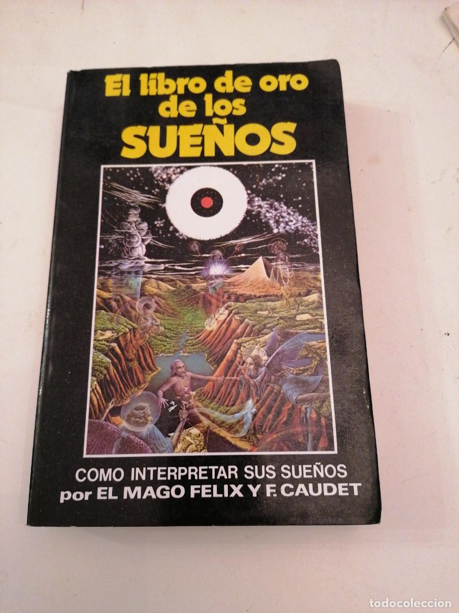 Libros de segunda mano: EL LIBRO DE ORO DE LOS SUE&Ntilde;OS -- F. CAUDET Y MAGO FELIX - Foto 1