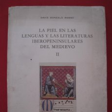Libros de segunda mano: LA PIEL EN LAS LENGUAS Y LAS LITERATURAS IBEROPENINSULARES DEL MEDIEVO II.
