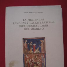 Libros de segunda mano: LA PIEL EN LAS LENGUAS Y LAS LITERATURAS IBEROPENINSULARES DEL MEDIEVO I.