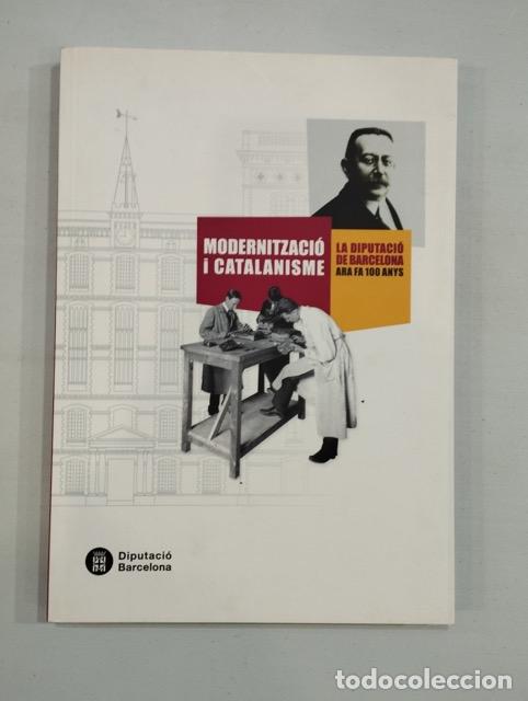Libros de segunda mano: Modernitzaci&oacute; i catalanisme - Foto 1