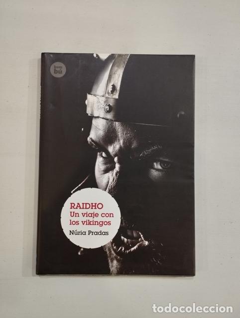 Libros de segunda mano: N&uacute;ria Pradas - Raidho. Un viaje con los vikingos - Foto 1