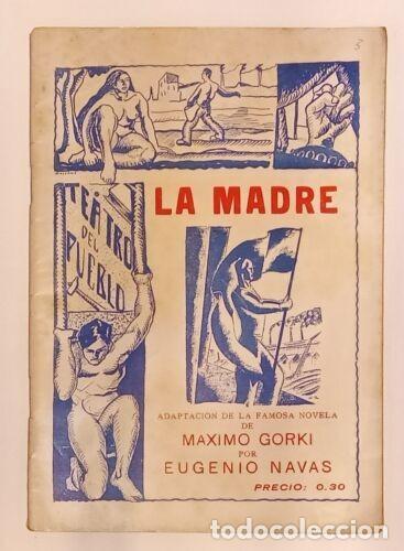 Libros de segunda mano: Gorky, M&aacute;ximo - La Madre - Adaptaci&oacute;n de Eugenio Navas - (1935) - Foto 1