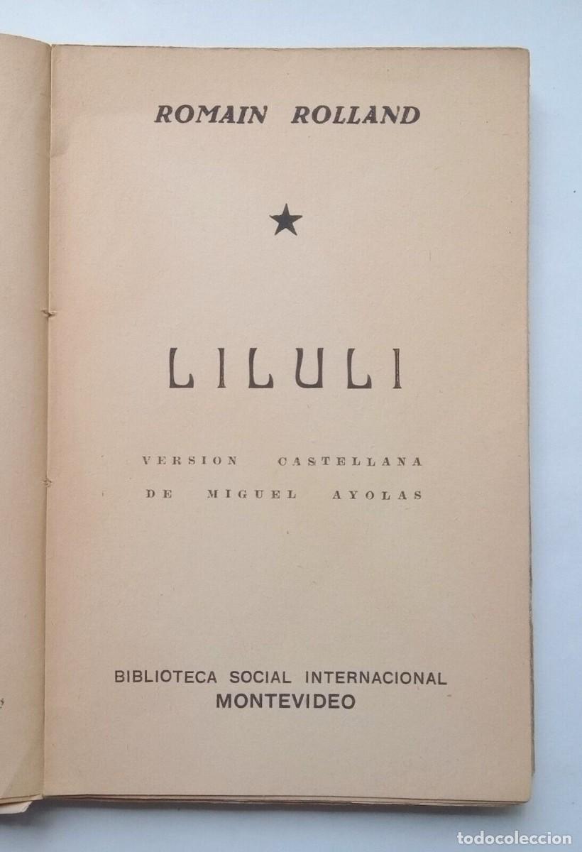 Libros de segunda mano: Rolland, Romain - Liluli - Traducci&oacute;n y Pr&oacute;logo de Miguel Ayolas - (1939) - Foto 2
