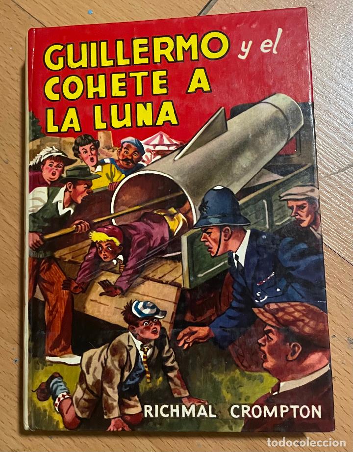 Libros de segunda mano: GUILLERMO Y EL COHETE A LA LUNA, Richmal Crompton - Foto 1
