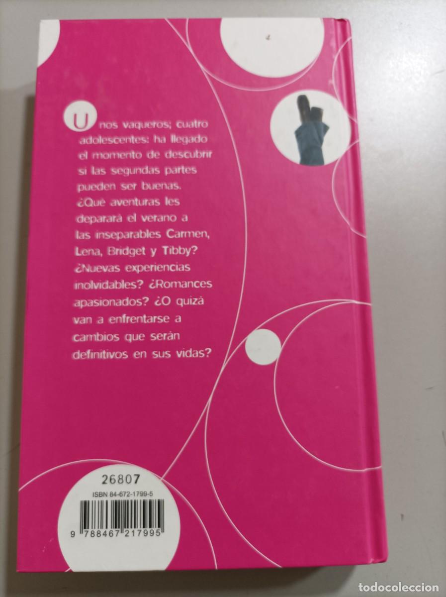 Libros de segunda mano: LIBRO DE NARRATIVA JUVENIL - SEGUNDO VERANO EN VAQUEROS - ANN BRASHARES - Foto 2