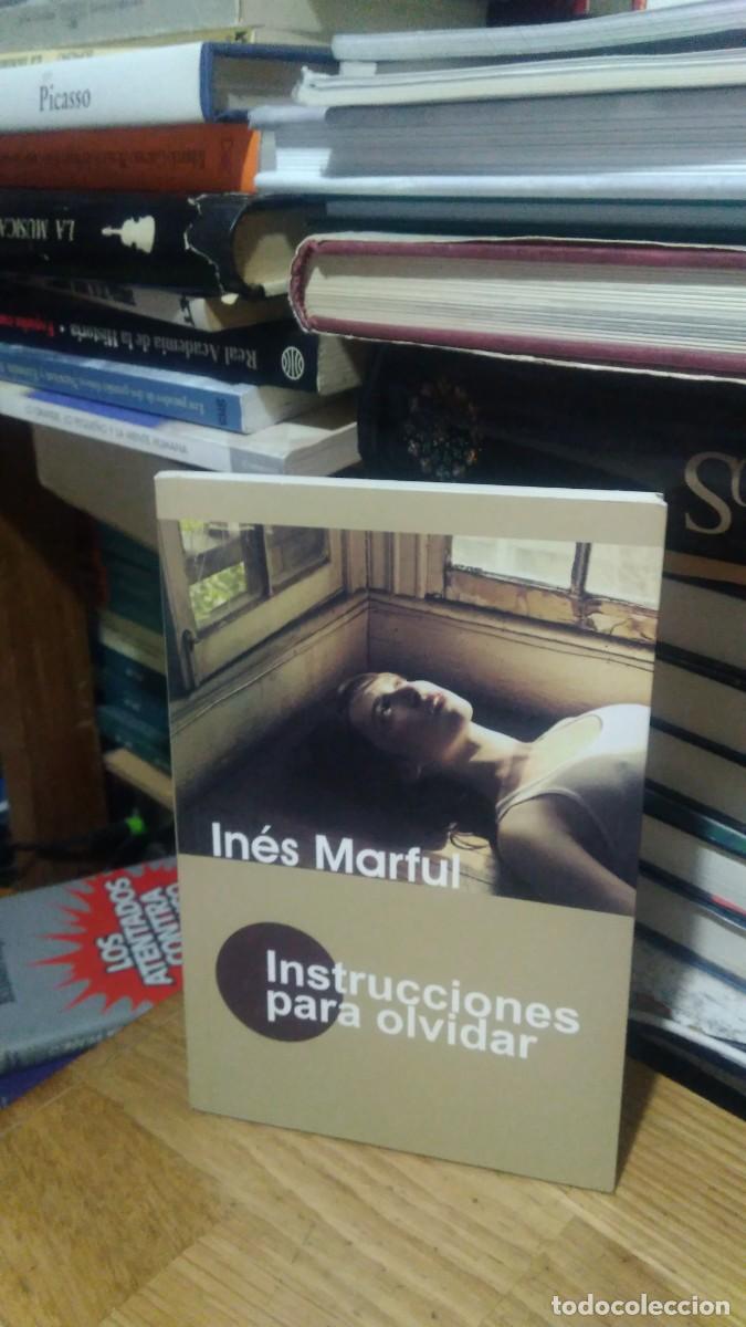 Libros de segunda mano: INSTRUCCIONES PARA OLVIDAR, IN&Eacute;S MARFUL, ED. EGALES - Foto 1