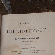Libros de segunda mano: CATALOGUE DE LA BIBLIOTHÈQUE DE M. RICARDO HEREDIA