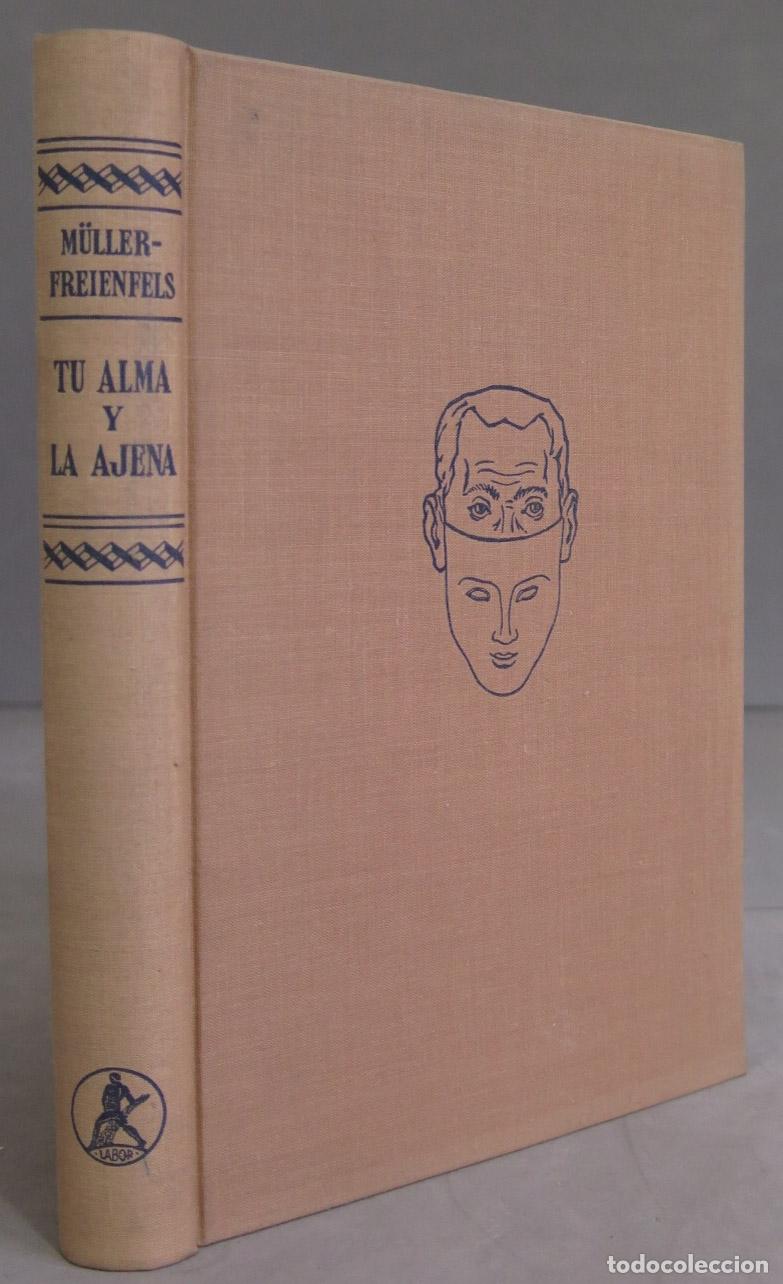 Libros de segunda mano: Tu alma y la ajena. Muller Freienfels - Foto 1