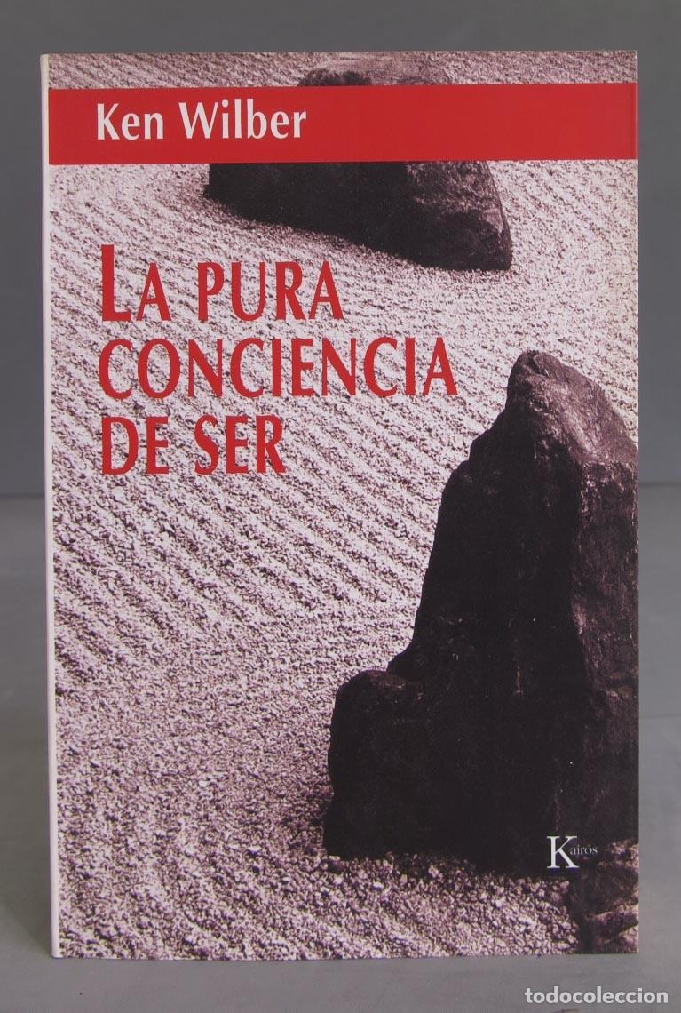 Libros de segunda mano: La Pura Conciencia de Ser. Ken Wilber - Foto 1