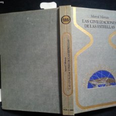 Libros de segunda mano: LAS CIVILIZACIONES DE LAS ESTRELLAS - MARCEL MOREAU - COLECCION OTROS MUNDOS