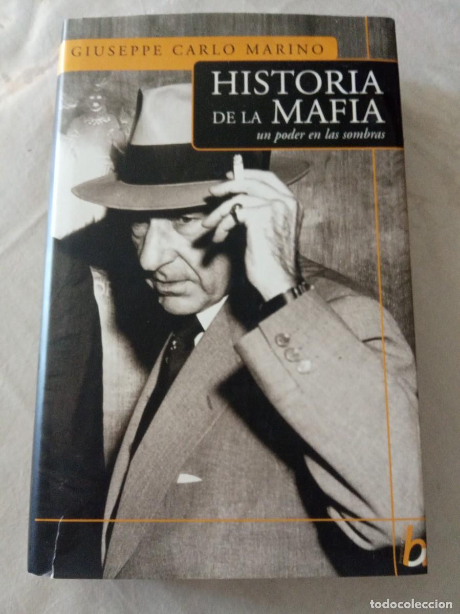 Libros de segunda mano: Historia de la mafia. Un poder en las sombras.-Giuseppe Carlo Marino. - Foto 1