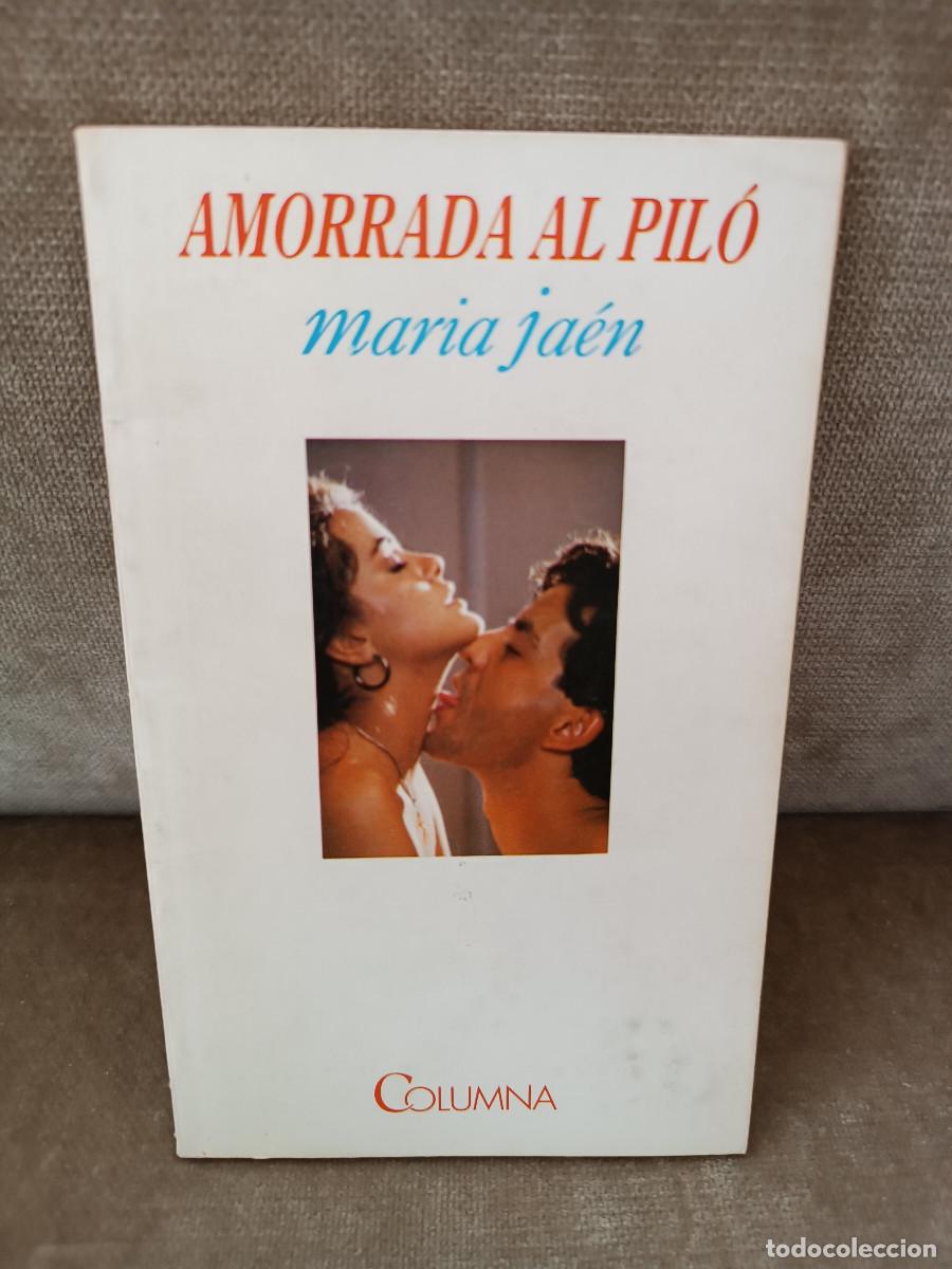 Libros de segunda mano: MARIA JA&Eacute;N - AMORRADA AL PIL&Oacute; - COLUMNA, 1986 - EN CATAL&Agrave; - Foto 1