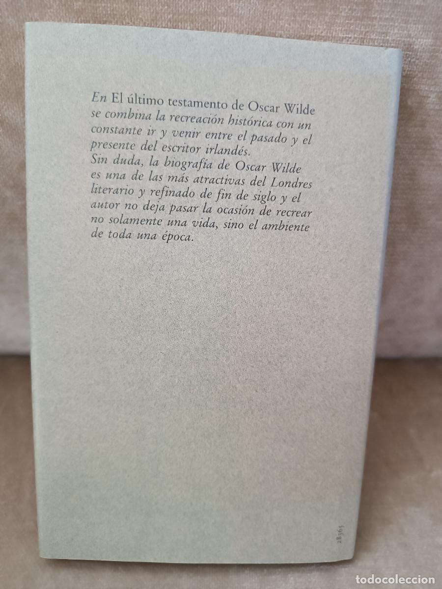 Libros de segunda mano: PETER ACKROYD - EL &Uacute;LTIMO TESTAMENTO DE OSCAR WILDE - C&Iacute;RCULO DE LECTORES, 1990 - Foto 3