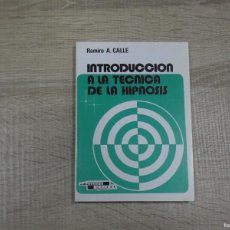 Libros de segunda mano: ARKANSAS OCULTISMO ESTADO ACEPTABLE INTRODUCCION A LA TECNICA DE HIPNOSIS RAMIRO A. CALLE ED CEDEL