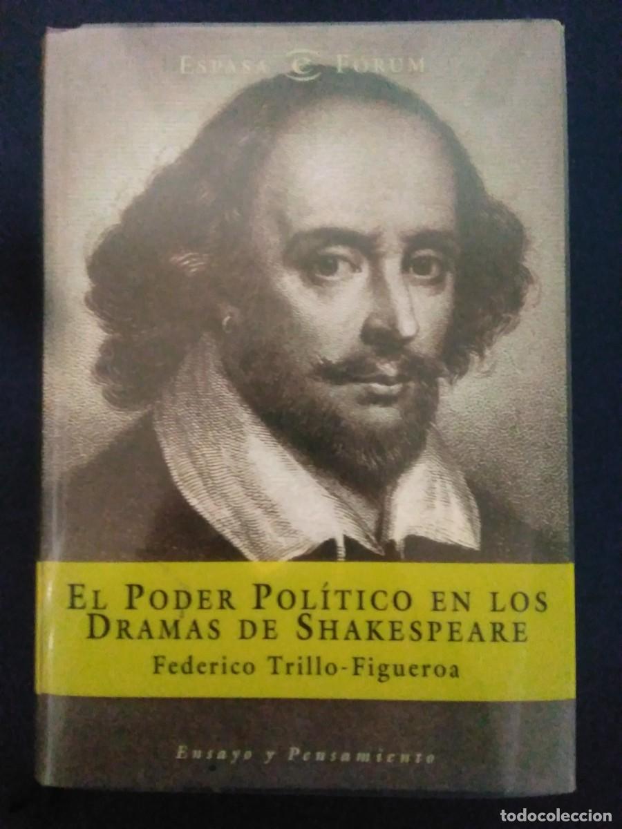 Libros de segunda mano: FEDERICO TRILLO-FIGUEROA.- El poder pol&iacute;tico en los dramas de Shakespeare. Espasa Calpe (1999). 23 - Foto 1