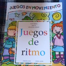 Libros de segunda mano: LIBRO JUEGOS EN MOVIMIENTO -JUEGOS DE RITMO -JORDINA ROS Y SONIA ALINS
