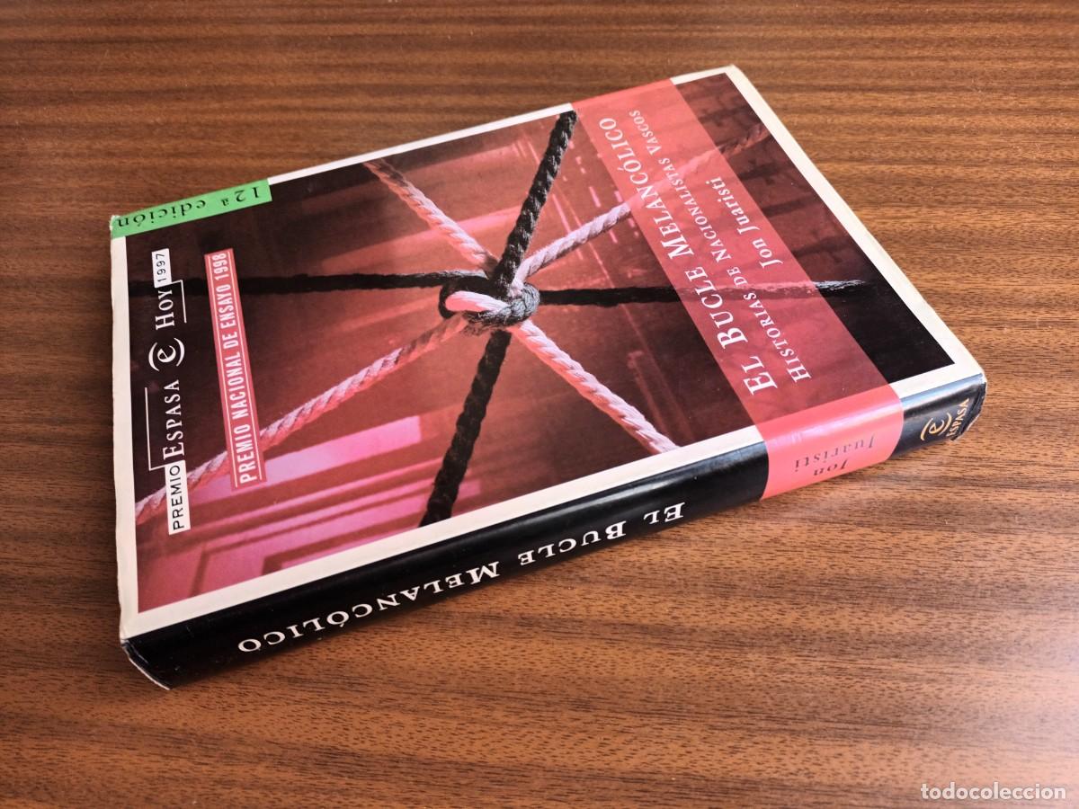 Libros de segunda mano: El bucle melanc&oacute;lico --- Jon Juaristi - Foto 2