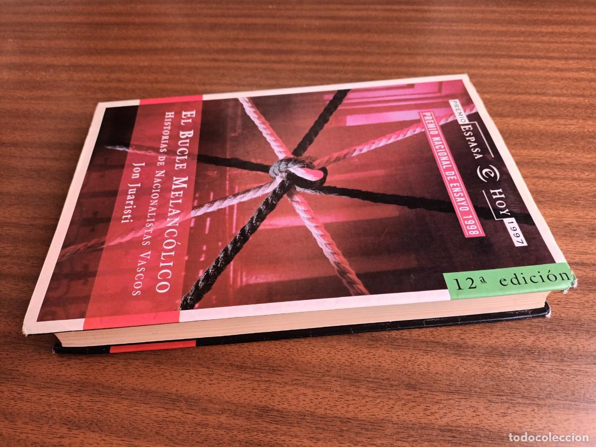 Libros de segunda mano: El bucle melanc&oacute;lico --- Jon Juaristi - Foto 3