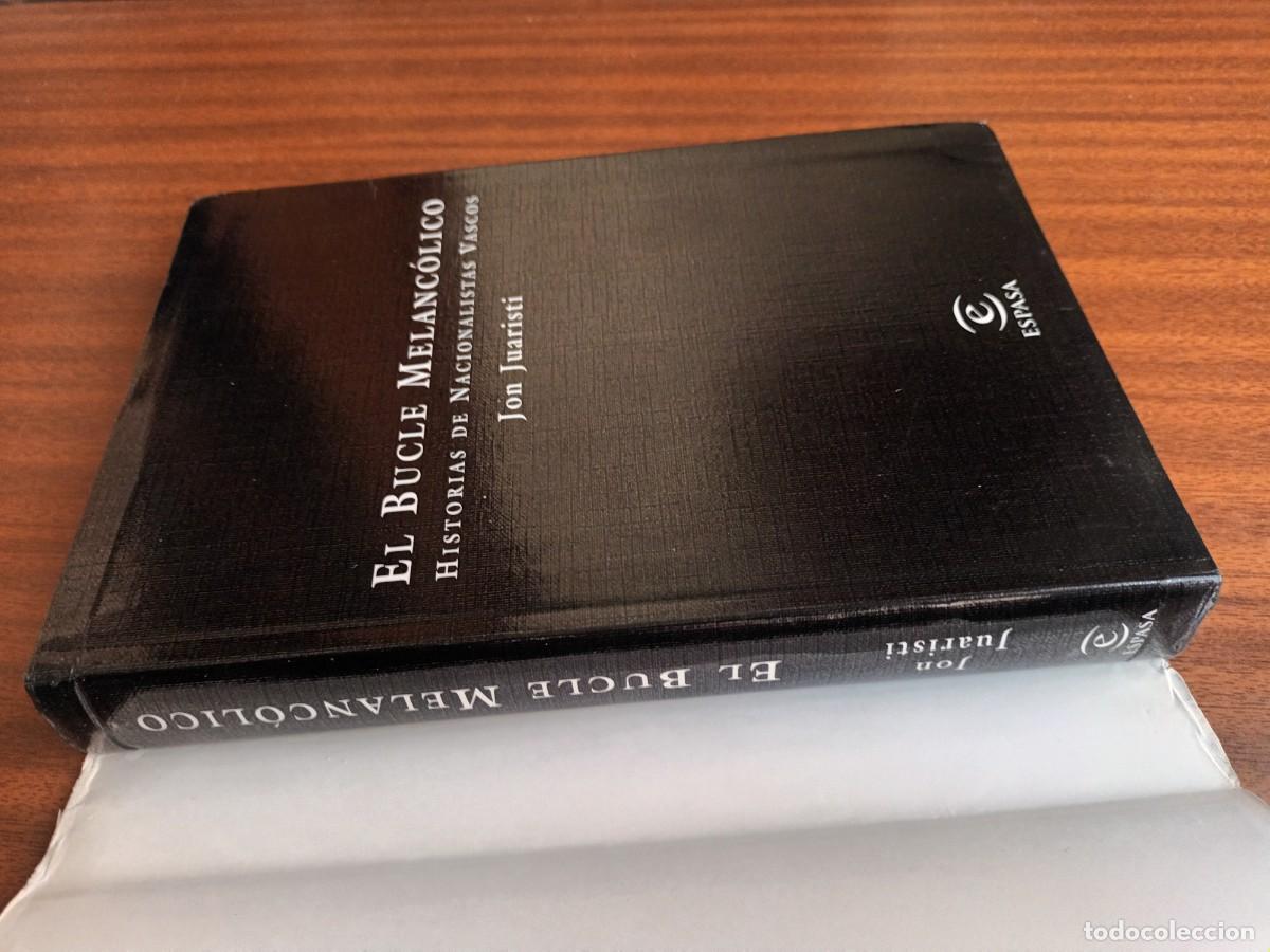 Libros de segunda mano: El bucle melanc&oacute;lico --- Jon Juaristi - Foto 4