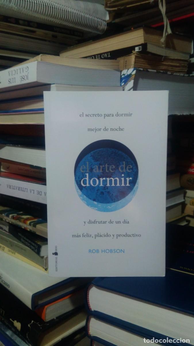Libros de segunda mano: EL ARTE DE DORMIR, ROB HOBSON, ED. SIRIO - Foto 1