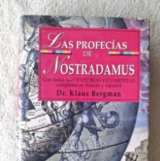 Libros de segunda mano: LAS PROFECÍAS DE NOSTRADAMUS - DR. KLAUS BERGMAN