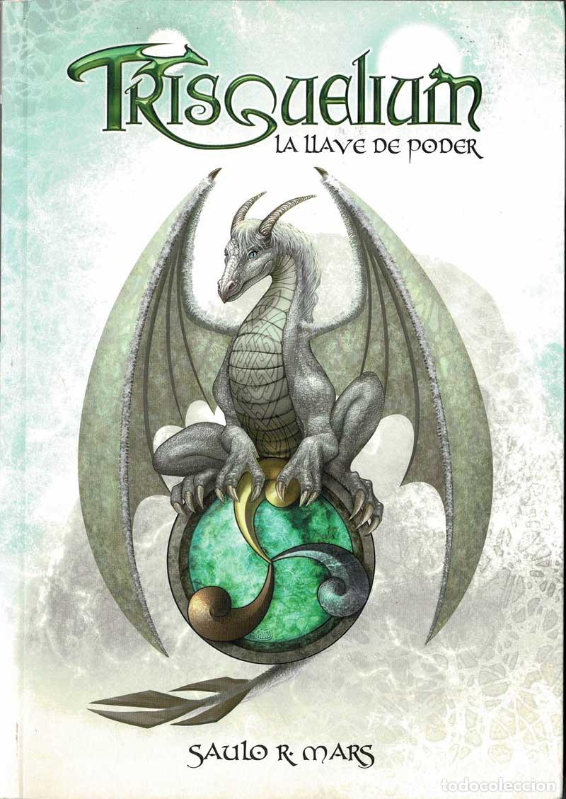 Libros de segunda mano: Trisquelium. La llave de poder - Saulo R. Mars - Foto 1