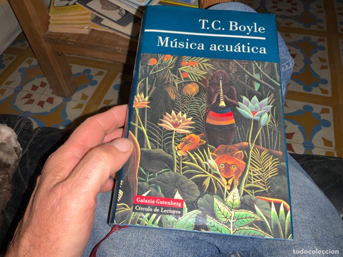 Libros de segunda mano: MUSICA ACUATICA - T C BOYLE - Foto 1