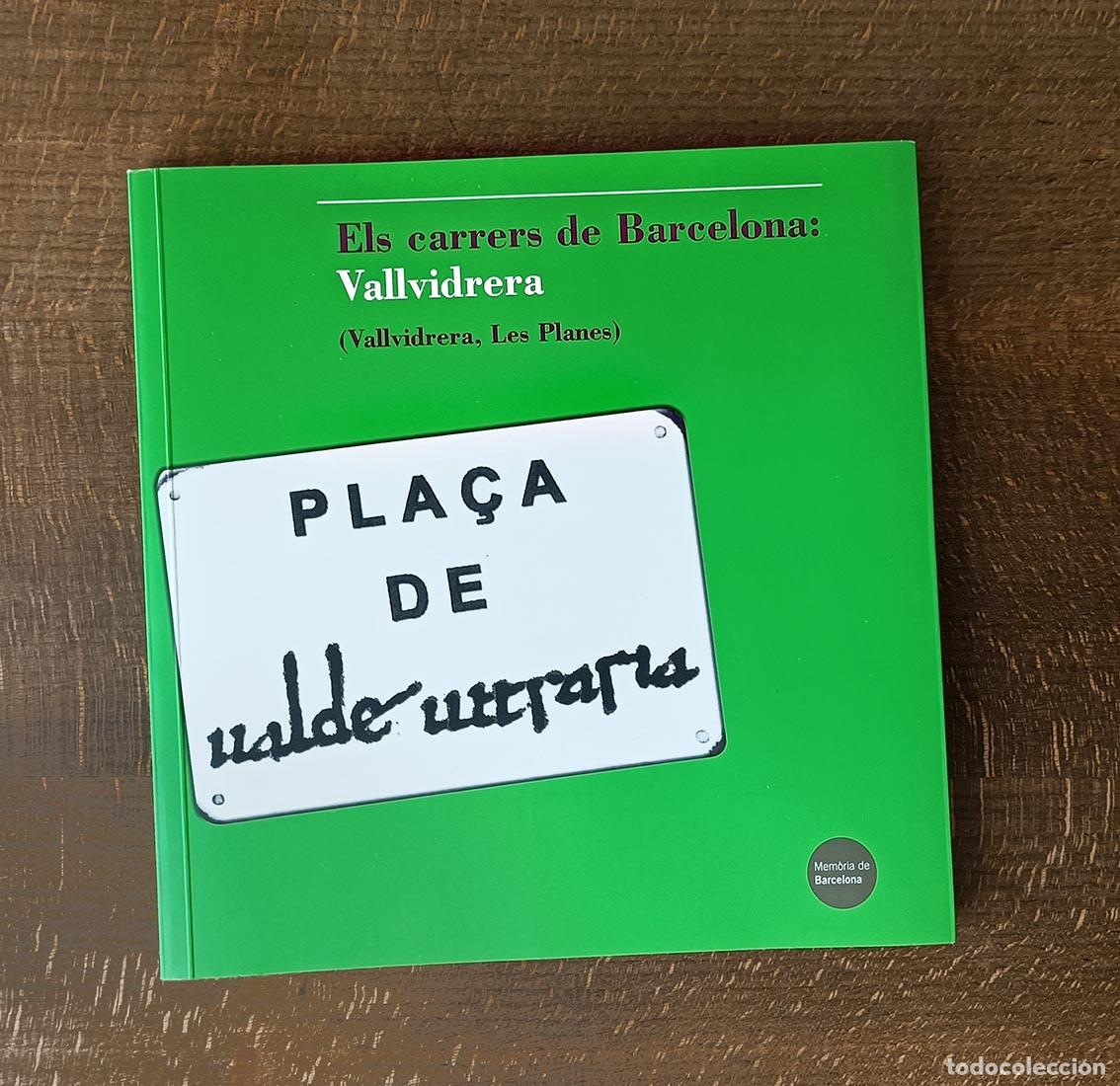 Gebrauchte B&uuml;cher: ELS CARRERS DE BARCELONA: VALLVIDRERA, LES PLANES- JES&Uacute;S PORTAVELLA I ISIDORO - MEM&Ograve;RIA SARRI&Agrave;