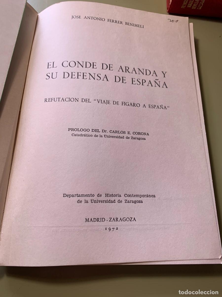 Libros de segunda mano: Jos&eacute; Antonio Ferrer Benimeli, El Conde de Aranda y su defensa de Espa&ntilde;a - Foto 2