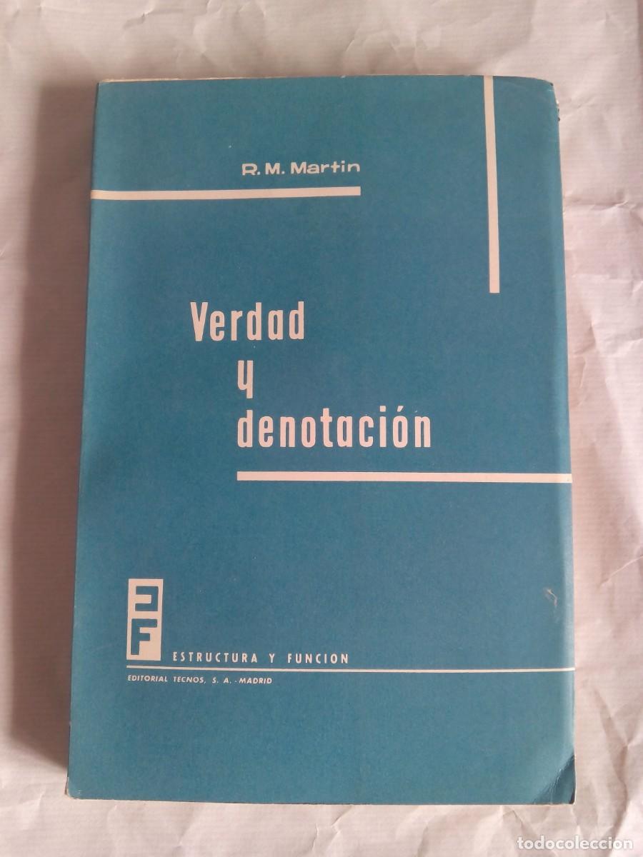 Libros de segunda mano: VERDAD Y DENOTACI&Oacute;N / R. M. MARTIN - Foto 1