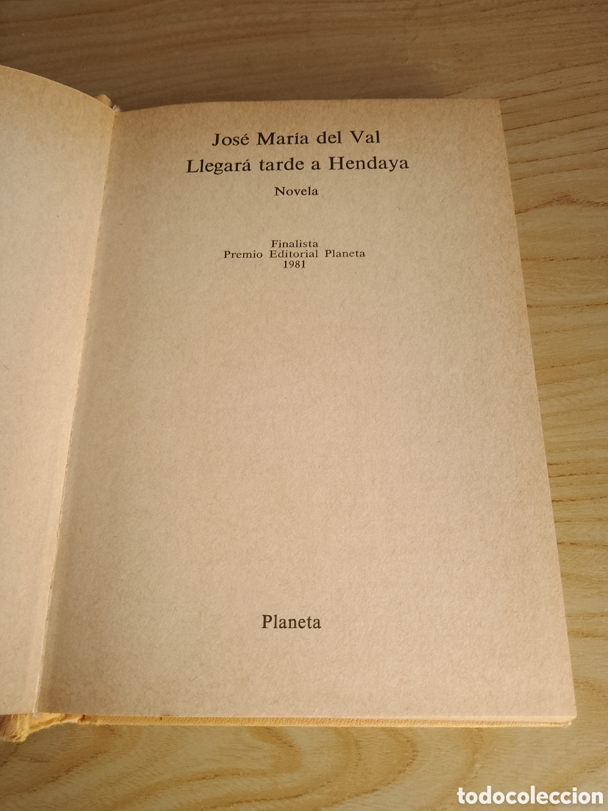 Libros de segunda mano: Llegar&aacute; Tarde A Hendaya. Jos&eacute; Mar&iacute;a Del Val.. - Foto 3