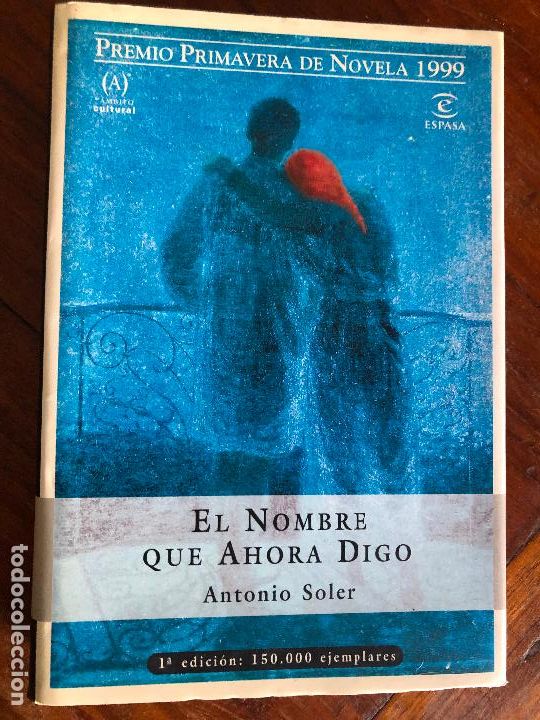 Libros de segunda mano: El nombre que ahora digo.- Soler, Antonio - Foto 1