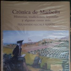 Libros de segunda mano: CRÓNICA DE MARBELLA. FERNANDO ALCALÁ MARÍN. PRECINTADO.