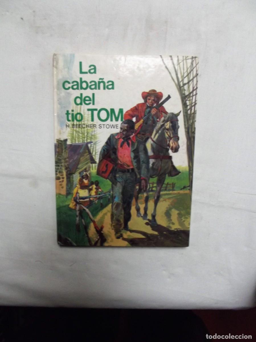 Libros de segunda mano: LA CABA&Ntilde;A DEL TIO TOM DE HARRIET BEECHER STOWE - Foto 1