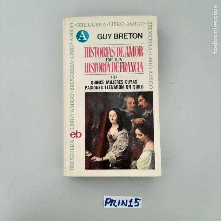 Libros de segunda mano: Historias de amor de la historia de Francia - Foto 1