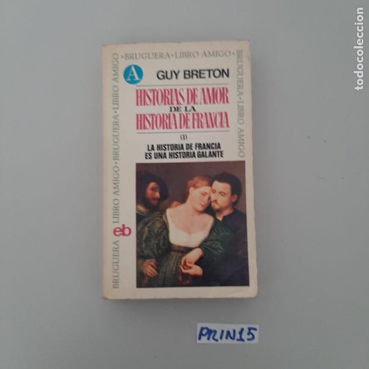 Libros de segunda mano: Historias de amor de la historia de Francia - Foto 1