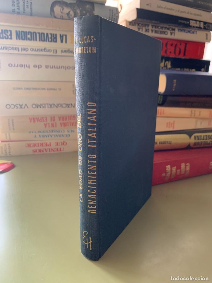Second hand books: LA EDAD DE ORO DEL RENACIMIENTO ITALIANO. - LUCAS DUBRETON, J.
