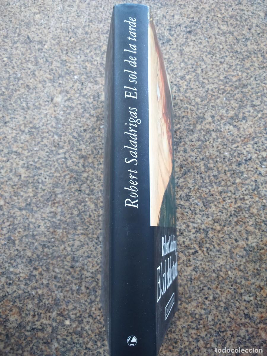 Libros de segunda mano: EL SOL DE LA TARDE -- ROBERT SALADRIGAS -- CIRCULO -- - Foto 3