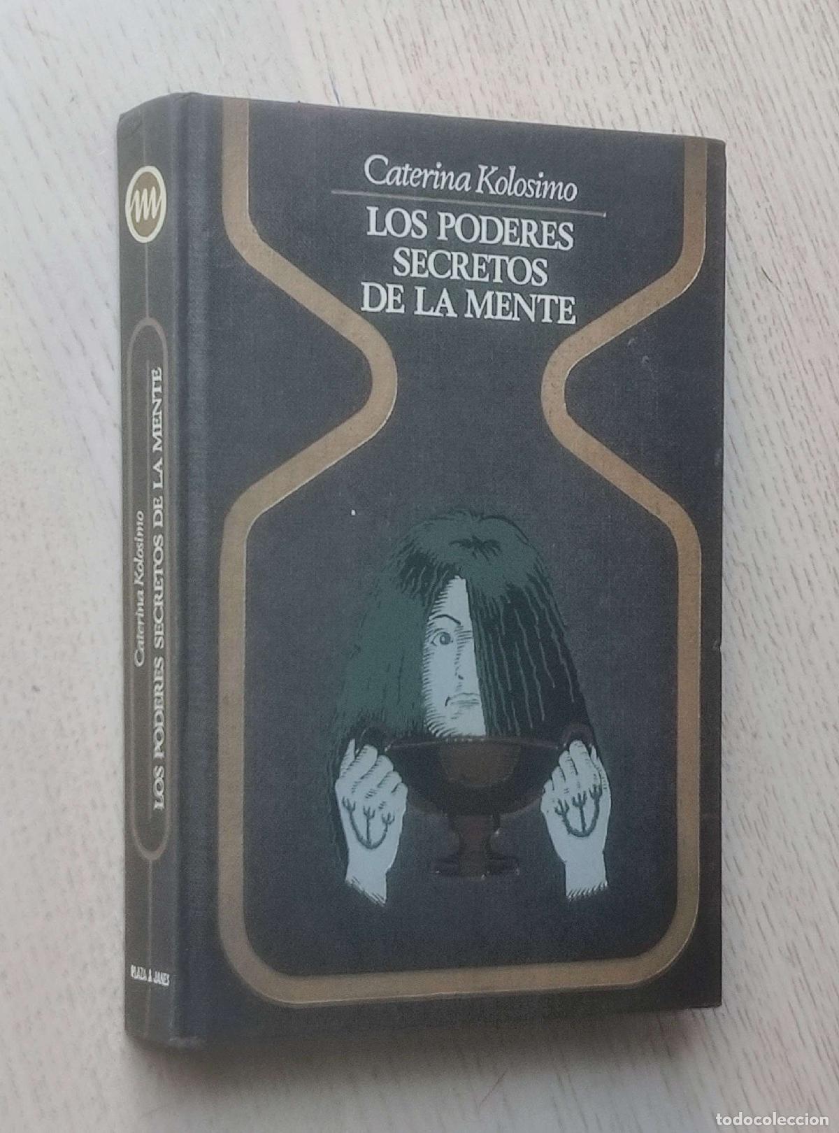 Libros de segunda mano: LOS PODERES SECRETOS DE LA MENTE - KOLOSIMO, Caterina - Foto 1