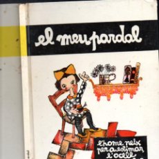 Libros de segunda mano: PILARIN BAYÉS : EL MEU PARDAL (LA GALERA, 1964) PRIMERA EDICIÓ - PRIMER LLIBRE IL.LUSTRAT