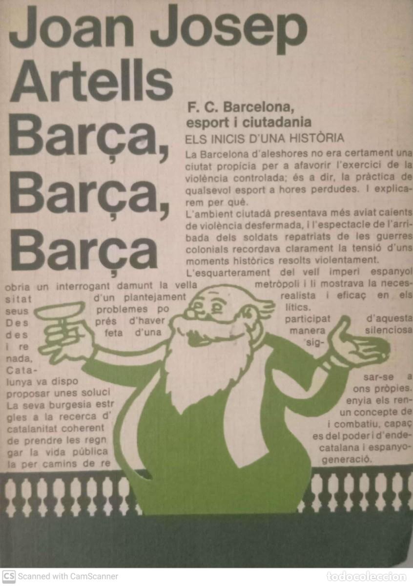 Libros de segunda mano: Bar&ccedil;a, Bar&ccedil;a, Bar&ccedil;a [Joan Josep Artells] - Foto 1