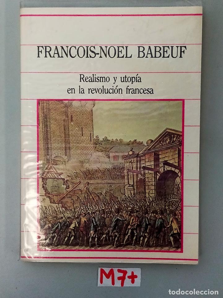 Libros de segunda mano: Realismo y utop&iacute;a en la revoluci&oacute;n francesa - Foto 1